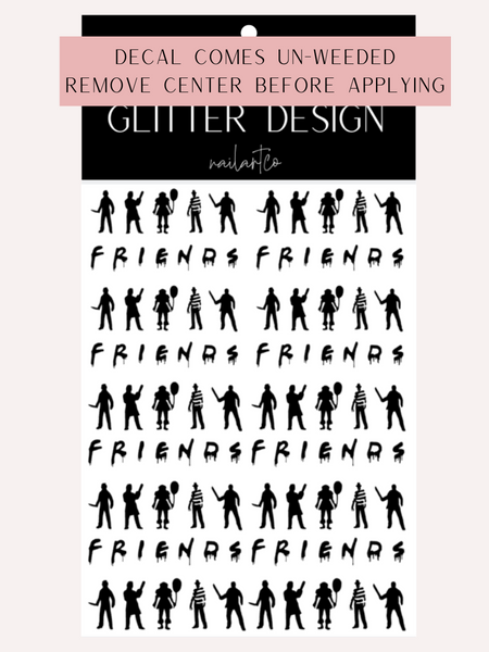 F.R.I.E.N.D.S Killer Nail Decal | Black